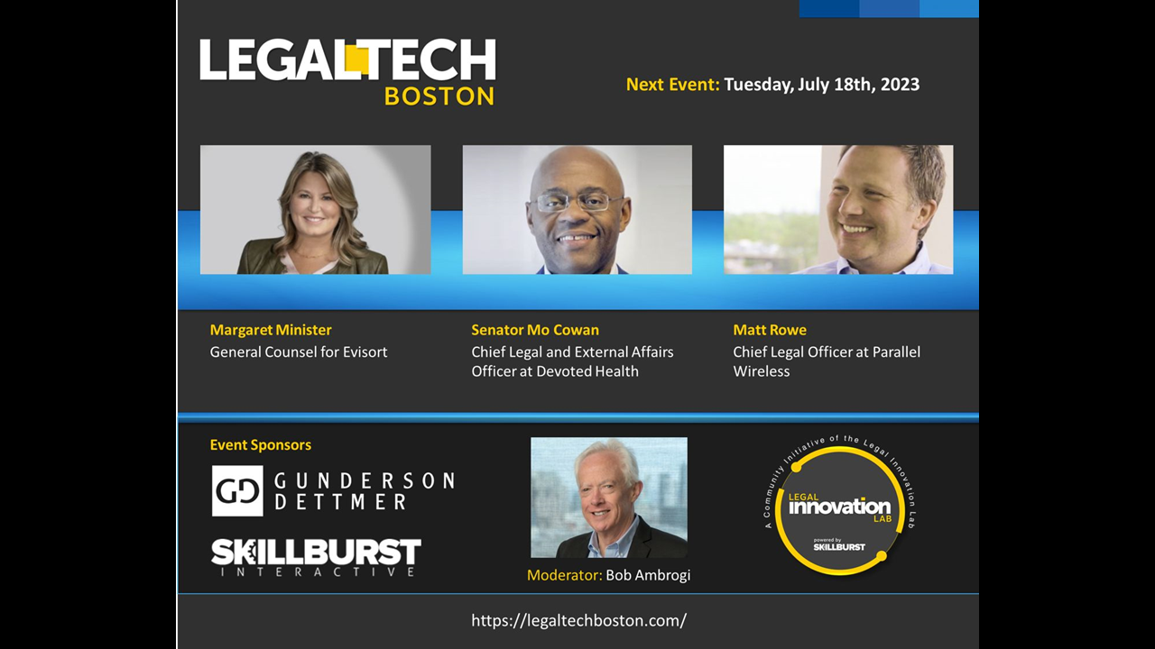 In the Boston Location? Sign Up With Us July 18 For The Inaugural LegalTech Boston Panel Discussion with 3 GCs